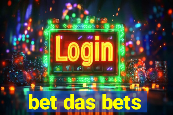 bet das bets